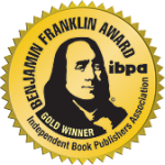 30th Annual IBPA Benjamin Franklin Awards GOLD